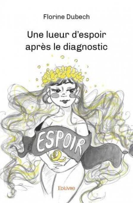 Livre numérique - Tome 3 : Une lueur d'espoir après le diagnostic